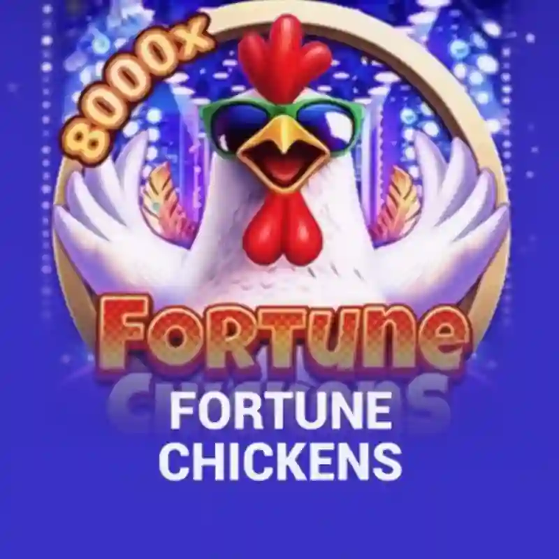 Fortune Chickens
